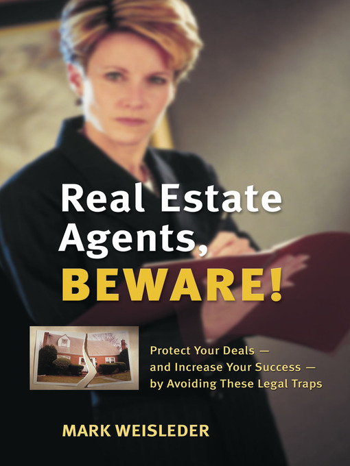 Title details for Real Estate Agents, Beware! by Mark Weisleder - Available